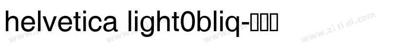 helvetica light0bliq字体转换